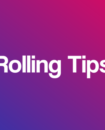 Rolling Tips